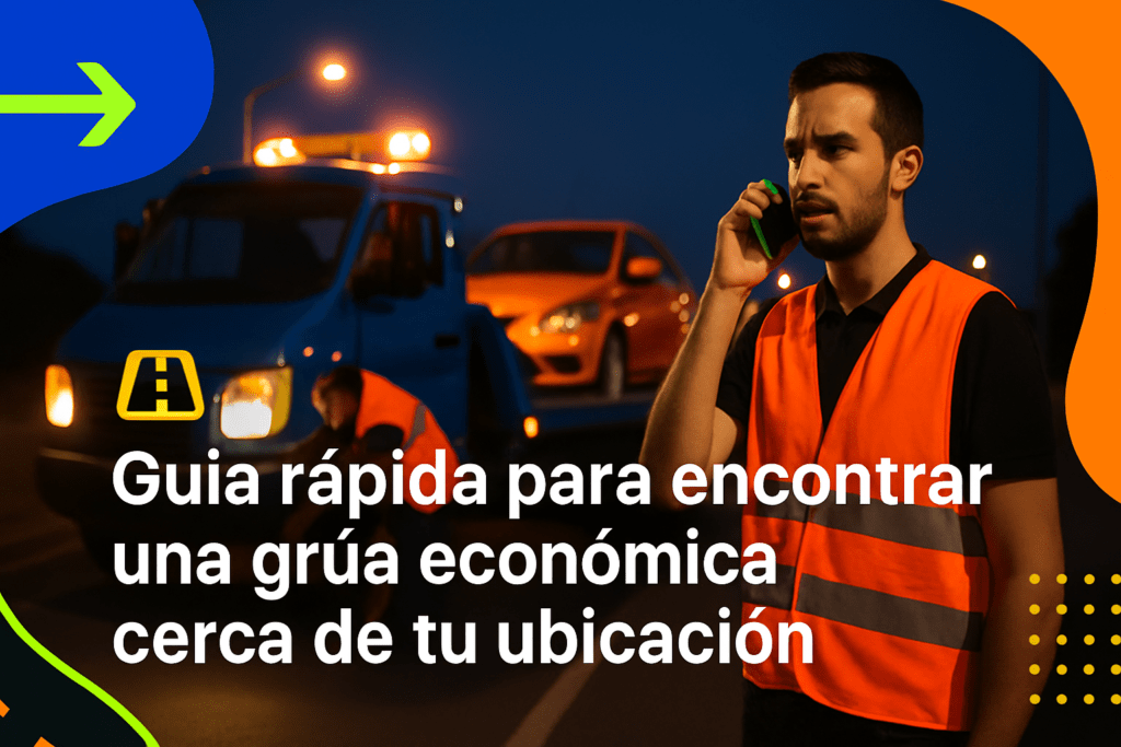 Guía rápida para encontrar una grúa económica cerca de tu ubicación